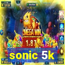 sonic 5k